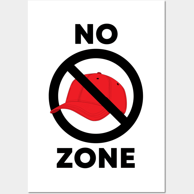 No Red Hat Zone Wall Art by TJWDraws